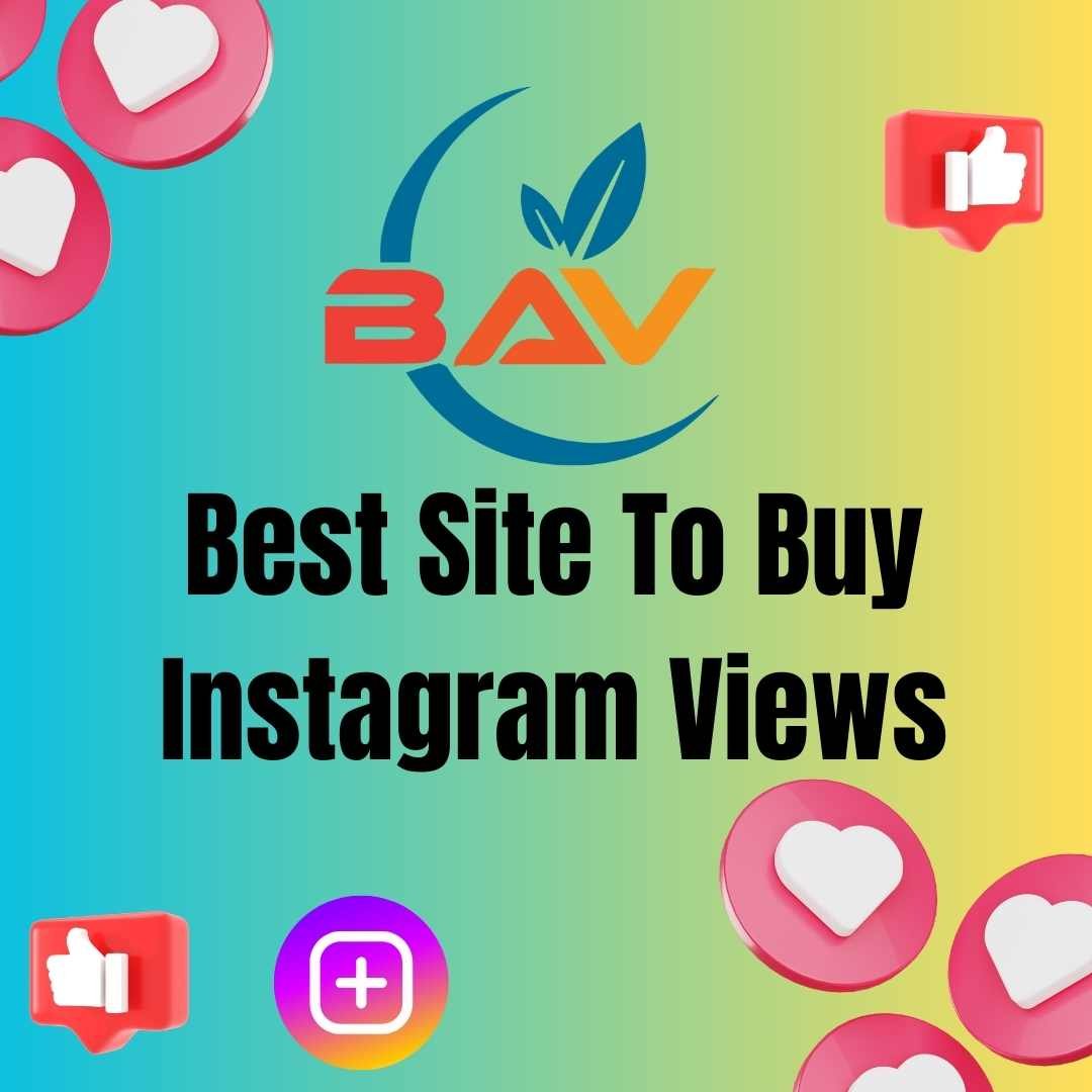 Best Site To Buy Instagram Views